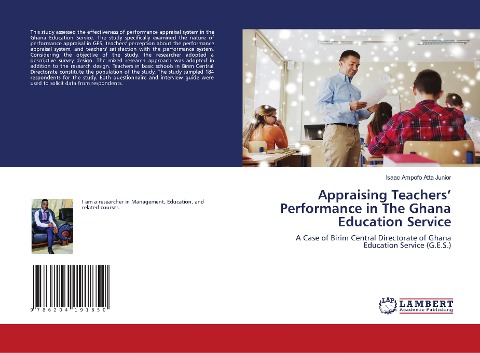 Appraising Teachers Performance in The Ghana Education Service: A Case of Birim Central Directorate of Ghana Education Service (G.E.S.)
