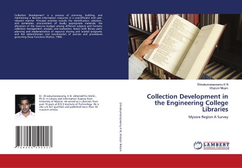 Collection Development in the Engineering College Libraries: Mysore Region A Survey