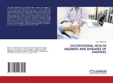 OCCUPATIONAL HEALTH HAZARDS AND DISEASES OF PAINTERS