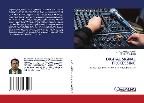 DIGITAL SIGNAL PROCESSING: Introduction,DFT,FFT, FIR & IIR Filter, Multirate
