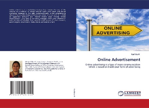 Online Advertisement: Online advertising is a type of mass communication which is based on traditional form of advertising