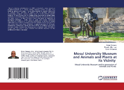Mosul University Museum and Animals and Plants at its Vicinity: Mosul University Museum and its possession of Animals and Plants
