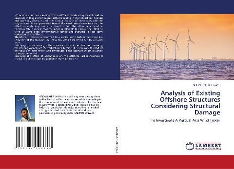 Analysis of Existing Offshore Structures Considering Structural Damage: To Investigate A Vertical Axis Wind Tower