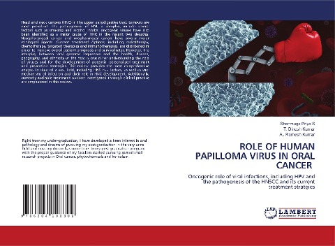 ROLE OF HUMAN PAPILLOMA VIRUS IN ORAL CANCER: Oncogenic role of viral infections, including HPV and the pathogenesis of the HNSCC and its current treatment stratgies