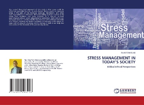 STRESS MANAGEMENT IN TODAY'S SOCIETY: Biblical-Ethical Perspectives