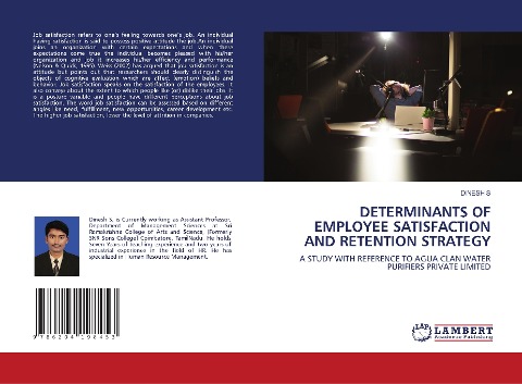 Determinants of Employee Satisfaction and Retention Strategy: A Study with Reference to Agua Clan Water Purifiers Private Limited