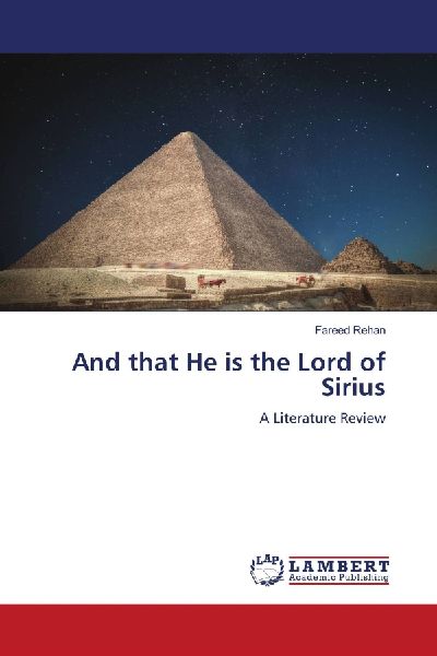 And that He is the Lord of Sirius: A Literature Review