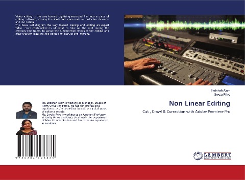 Non Linear Editing: Cut , Crawl & Correction with Adobe Premiere Pro