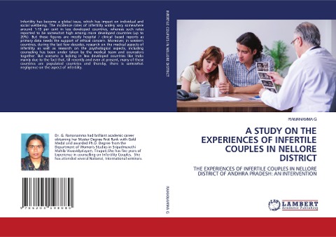 A STUDY ON THE EXPERIENCES OF INFERTILE COUPLES IN NELLORE DISTRICT: THE EXPERIENCES OF INFERTILE COUPLES IN NELLORE DISTRICT OF ANDHRA PRADESH: AN INTERVENTION
