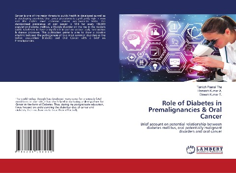 Role of Diabetes in Premalignancies & Oral Cancer: Brief account on potential relationship between diabetes mellitus, oral potentially malignant disorders and oral cancer