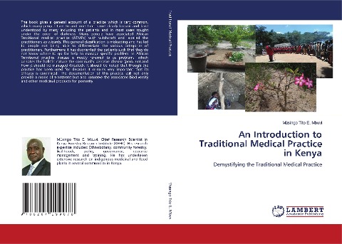An Introduction to Traditional Medical Practice in Kenya: Demystifying the Traditional Medical Practice