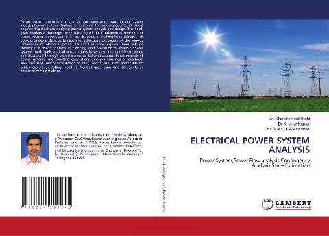 ELECTRICAL POWER SYSTEM ANALYSIS: Power System,Power Flow analysis,Contingency Analysis,State Estimation