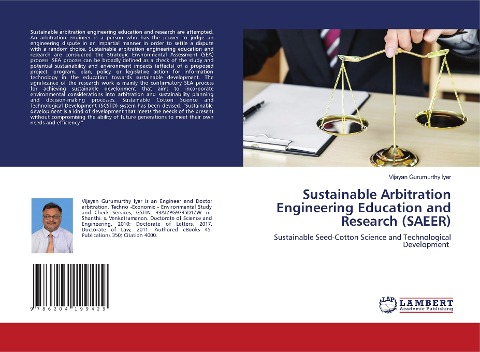 Sustainable Arbitration Engineering Education and Research (SAEER): Sustainable Seed-Cotton Science and Technological Development