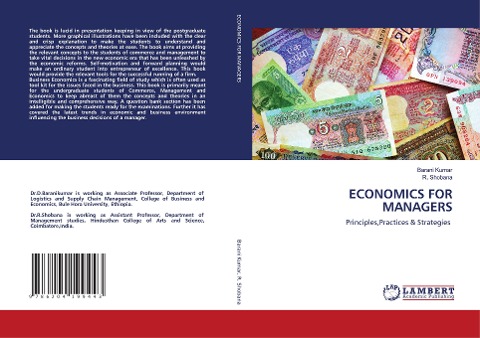 ECONOMICS FOR MANAGERS: Principles,Practices & Strategies