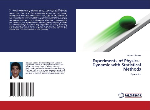 Experiments of Physics: Dynamic with Statistical Methods: Dynamics
