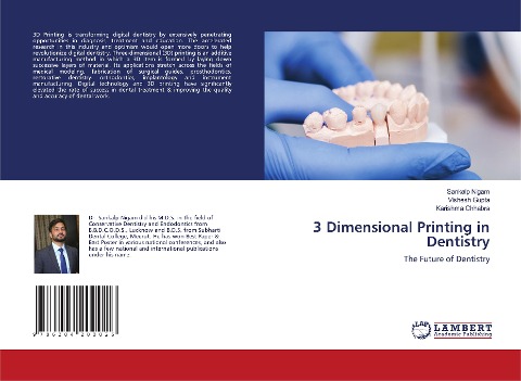 3 Dimensional Printing in Dentistry: The Future of Dentistry
