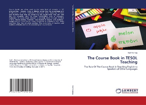 The Course Book in TESOL Teaching: The Role Of The Course Book in Teaching English to Speakers of Other Languages