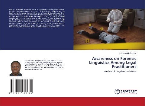 Awareness on Forensic Linguistics Among Legal Practitioners: Analysis of Linguistics Evidence