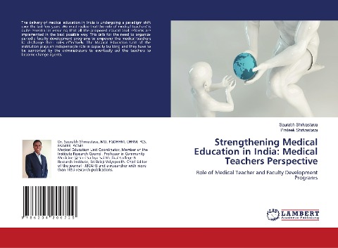 Strengthening Medical Education in India: Medical Teachers Perspective: Role of Medical Teacher and Faculty Development Programs