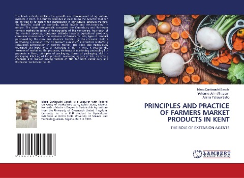 PRINCIPLES AND PRACTICE OF FARMERS MARKET PRODUCTS IN KENT: THE ROLE OF EXTENSION AGENTS