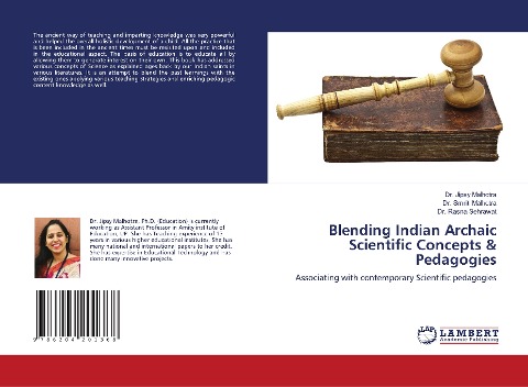 Blending Indian Archaic Scientific Concepts & Pedagogies: Associating with contemporary Scientific pedagogies
