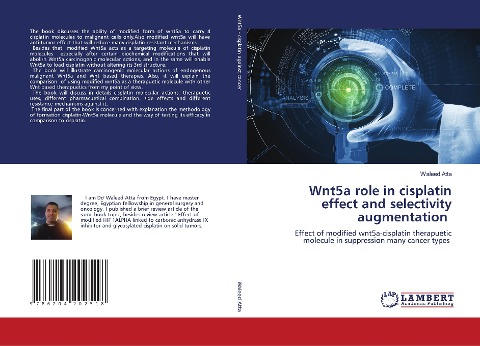 Wnt5a role in cisplatin effect and selectivity augmentation: Effect of modified wnt5a-cisplatin therapuetic molecule in suppression many cancer types