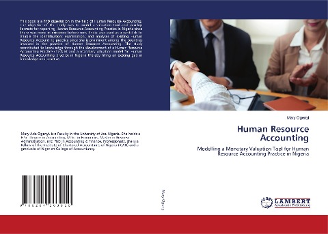 Human Resource Accounting: Modelling a Monetary Valuation Tool for Human Resource Accounting Practice in Nigeria