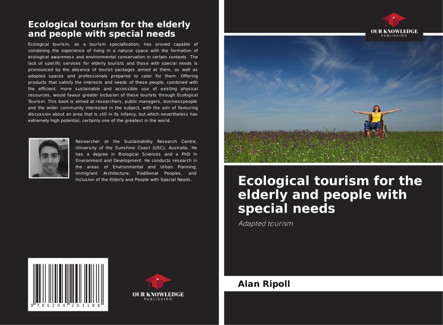 Ecological tourism for the elderly and people with special needs: Adapted tourism