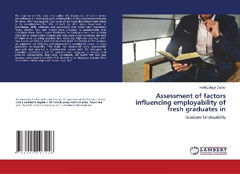 Assessment of factors influencing employability of fresh graduates in: Graduate Employability