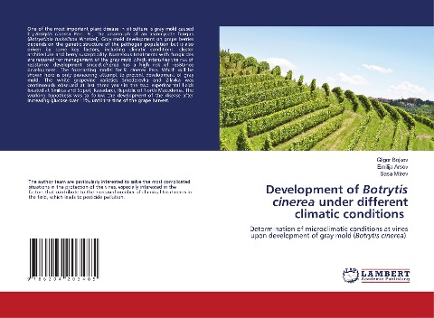 Development of Botrytis cinerea under different climatic conditions: Determination of microclimatic conditions at vines upon development of gray mold (Botrytis cinerea)