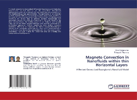 Magneto Convection in Nanofluids within thin Horizontal Layers: A Revised Generalized Buongiornos Nanofluid Model