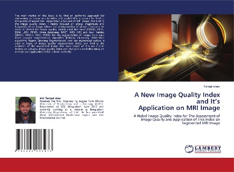 A New Image Quality Index and Its Application on MRI Image: A Nobel Image Quality Index for The Assessment of Image Quality and Application of This Index on Segmented MRI Image