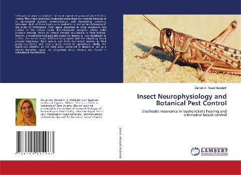 Insect Neurophysiology and Botanical Pest Control: Stochastic resonance in bushcrickets hearing and alternative locust control