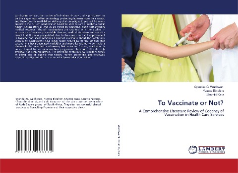 To Vaccinate or Not?: A Comprehensive Literature Review of Cogency of Vaccination in Health Care Services