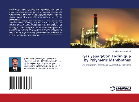 Gas Separation Technique by Polymeric Membranes: Gas separation: basics and transport mechanisms