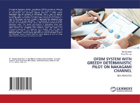 OFDM SYSTEM WITH GREEDY DETERMINISTIC PILOT ON NAKAGAMI CHANNEL: BER ANALYSIS