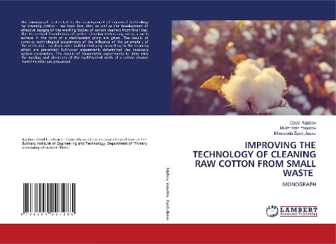 IMPROVING THE TECHNOLOGY OF CLEANING RAW COTTON FROM SMALL WASTE: MONOGRAPH