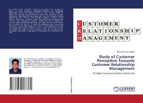 Study of Customer Perception Towards Customer Relationship Management: Of Indian Commercial Banks in Surat City