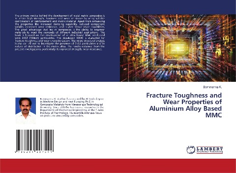 Fracture Toughness and Wear Properties of Aluminium Alloy Based MMC