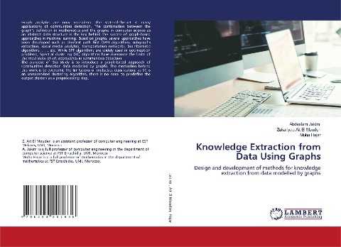 Knowledge Extraction from Data Using Graphs: Design and development of methods for knowledge extraction from data modelled by graphs