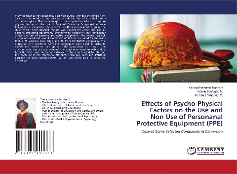 Effects of Psycho-Physical Factors on the Use and Non Use of Personanal Protective Equipment (PPE): Case of Some Selected Companies in Cameroon