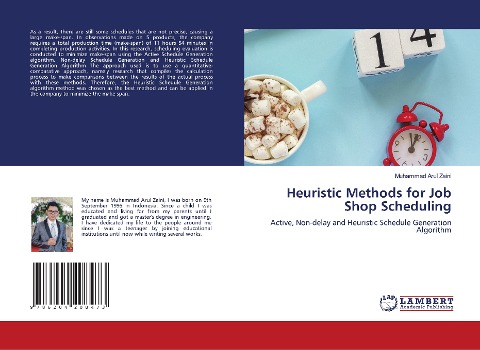 Heuristic Methods for Job Shop Scheduling: Active, Non-delay and Heuristic Schedule Generation Algorithm