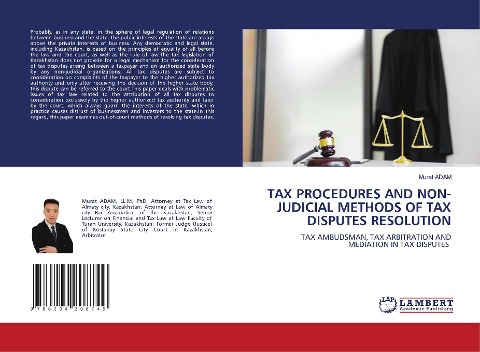 TAX PROCEDURES AND NON-JUDICIAL METHODS OF TAX DISPUTES RESOLUTION: TAX AMBUDSMAN, TAX ARBITRATION AND MEDIATION IN TAX DISPUTES