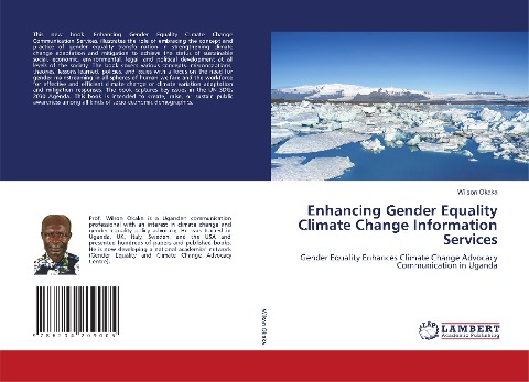 Enhancing Gender Equality Climate Change Information Services: Gender Equality Enhances Climate Change Advocacy Communication in Uganda