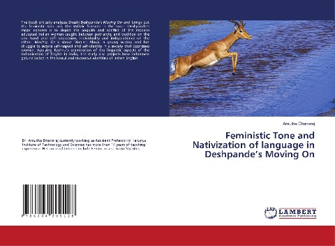 Feministic Tone and Nativization of language in Deshpandes Moving On