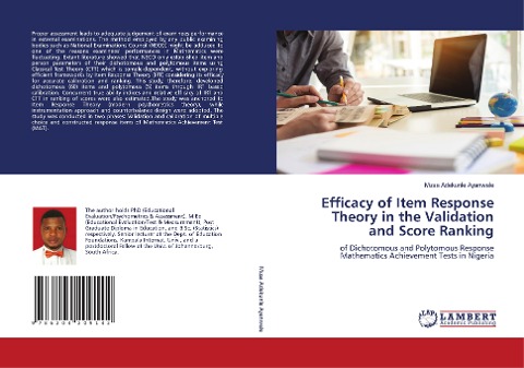 Efficacy of Item Response Theory in the Validation and Score Ranking: of Dichotomous and Polytomous Response Mathematics Achievement Tests in Nigeria