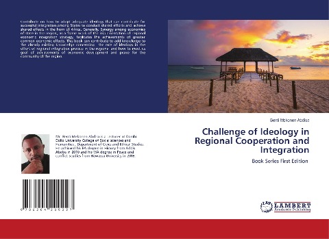 Challenge of Ideology in Regional Cooperation and Integration: Book Series First Edition