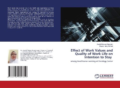 Effect of Work Values and Quality of Work Life on Intention to Stay: among Head Nurses working at Oncology Center