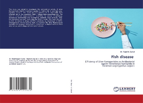 Fish disease: Efficiency of Silver Nanoparticles as Antibacterial against Aeromonas hydrophila inCommon carp Cyprinus carpio L