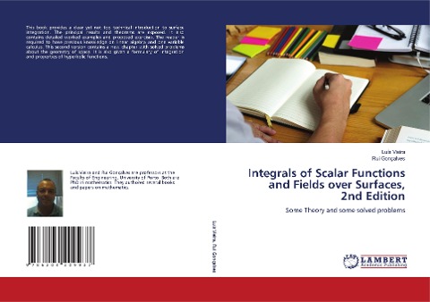 Integrals of Scalar Functions and Fields over Surfaces, 2nd Edition: Some Theory and some solved problems